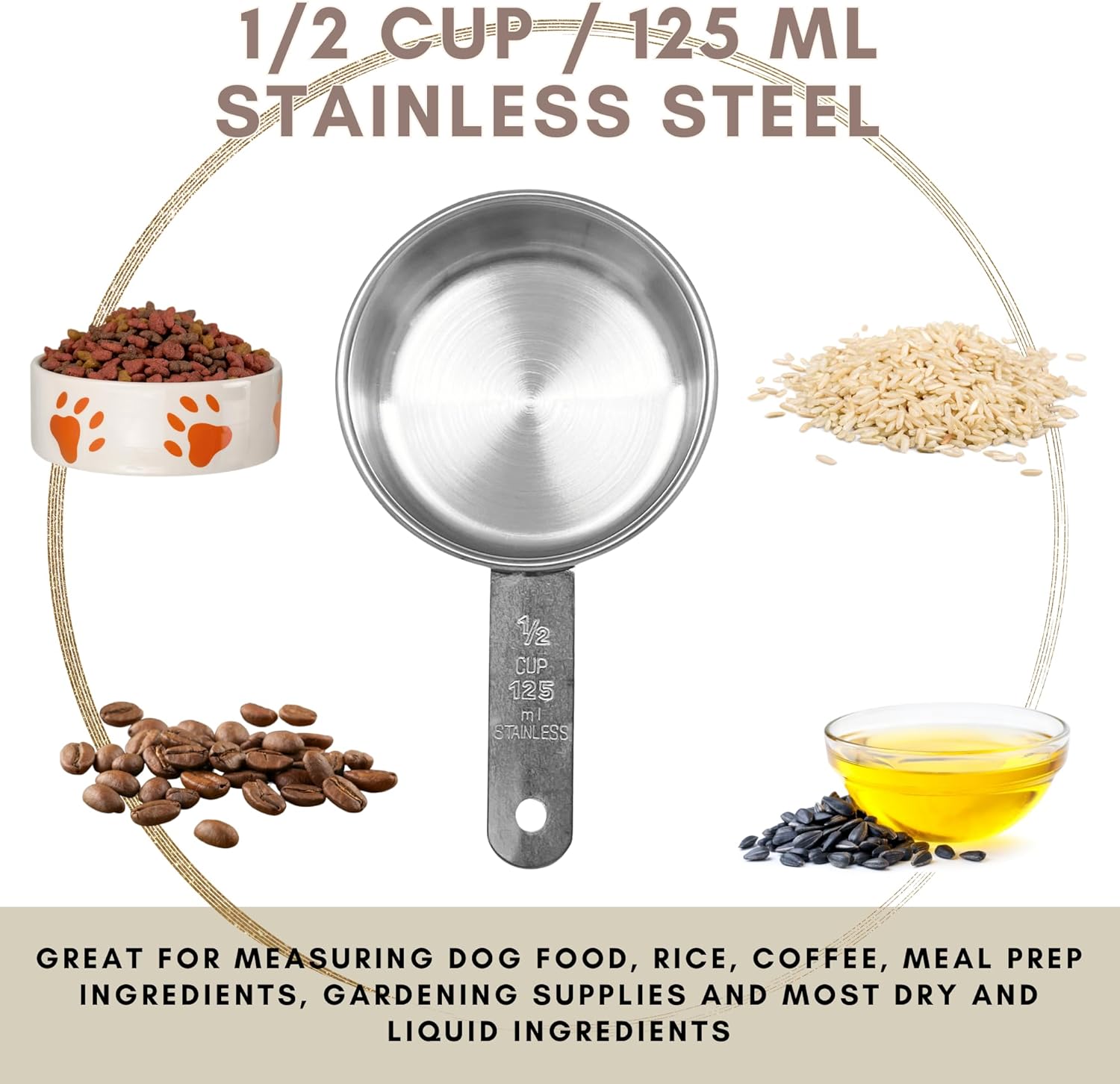 1/2 Cup Stainless Steel Measuring Cup | Sturdy Metal 125 ml | 125 cc | 4 oz | Single Cup for Wet and Dry Ingredients | Great for use as 1/2 Cup Dog Food Scoop - 1 PK