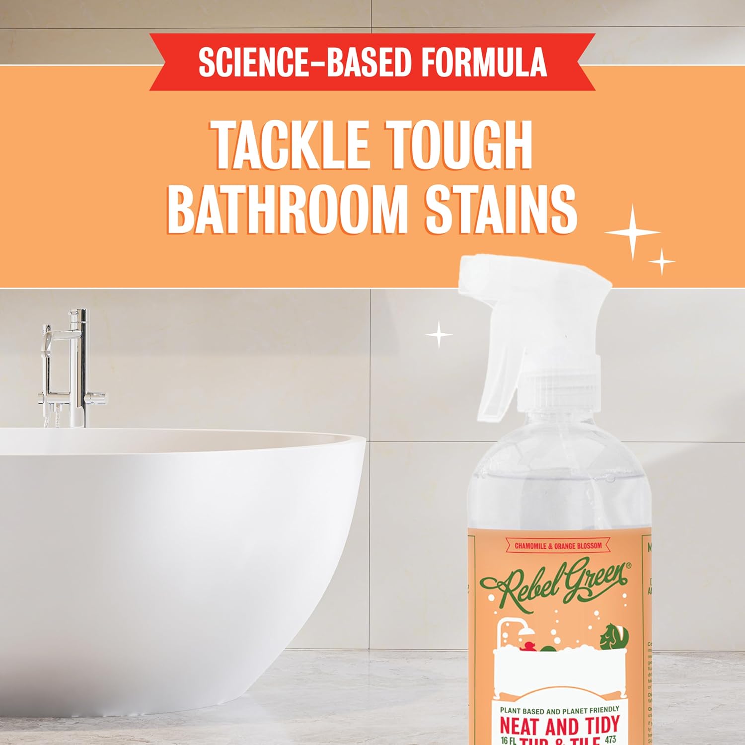 Rebel Green Neat and Tidy Tub & Tile Bathroom Cleaner Spray - Chamomile Orange Blossom Scent - Plant-Based Formula for Showers, Sinks, Tubs, Toilets, and Tile - 24 fl oz - 2 Pack